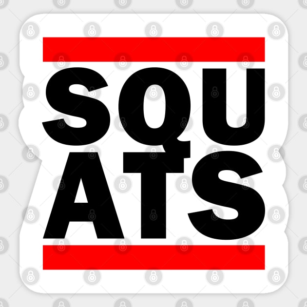 Squats Gym Parody Shirt (For Light Colors) Sticker by Lord Teesus